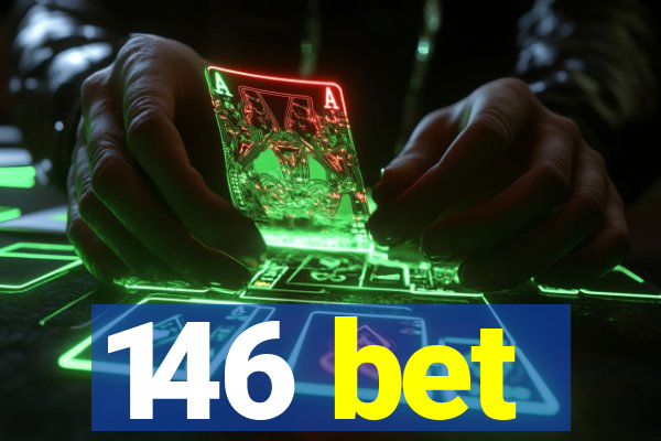 146 bet